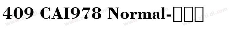 409 CAI978 Normal字体转换